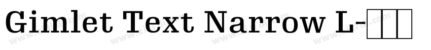 Gimlet Text Narrow L字体转换